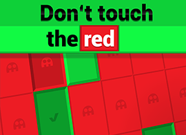 Don't touch the red