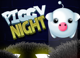 Piggy Night