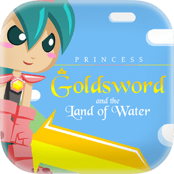 Princess Goldsword and the Land of Water